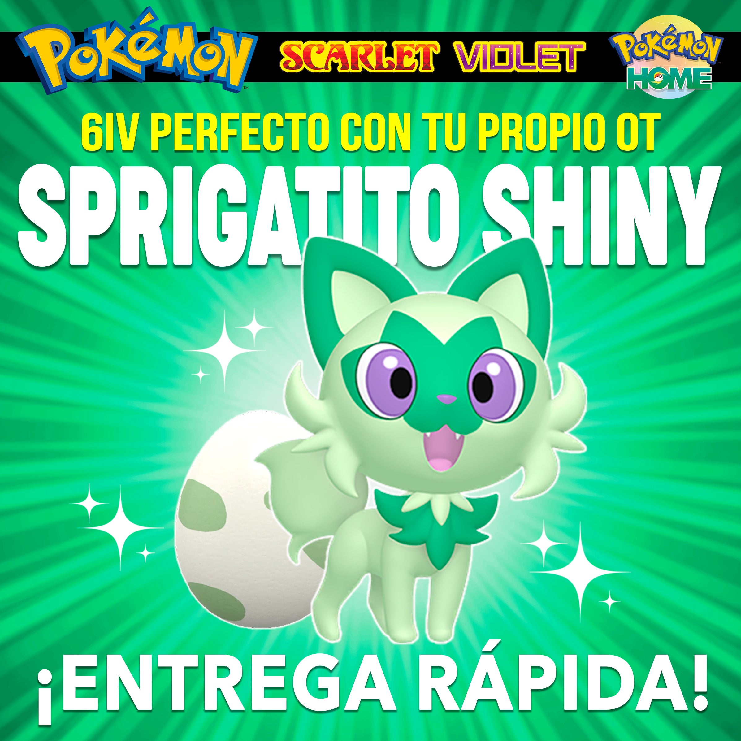 Iniciales Paldea Shiny 6IV Con Tu Propio OT • Pokémon Escarlata y Purpura Shiny Egg 6IV - Sprigatito